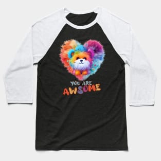 Fluffy: "You are awsome" collorful, cute, furry animals Baseball T-Shirt